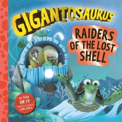 Cyber Group Studios - Gigantosaurus – Raiders of the Lost Shell, Häftad