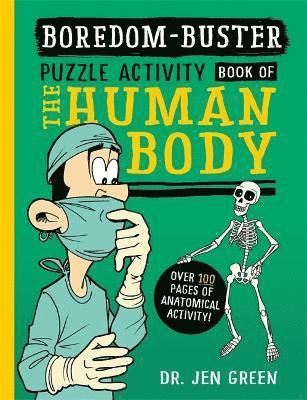 bokomslag Boredom Buster: A Puzzle Activity Book of the Human Body