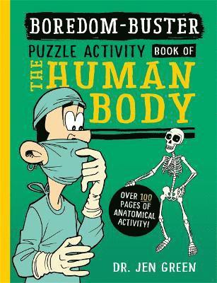 bokomslag Boredom Buster: A Puzzle Activity Book of the Human Body