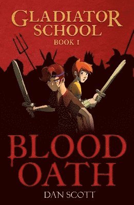 bokomslag Gladiator School 1: Blood Oath