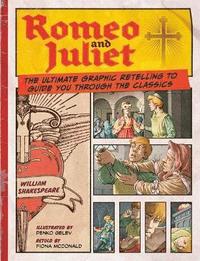 bokomslag Romeo and Juliet: Classic Comics