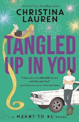 Christina Lauren - Tangled Up In You, Häftad