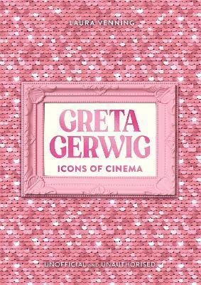 bokomslag Icons of Cinema: Greta Gerwig