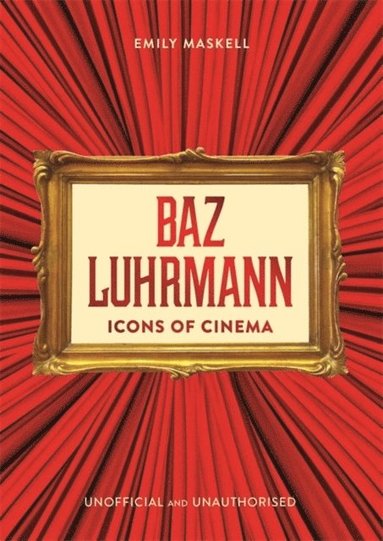 bokomslag Icons of Cinema: Baz Luhrmann