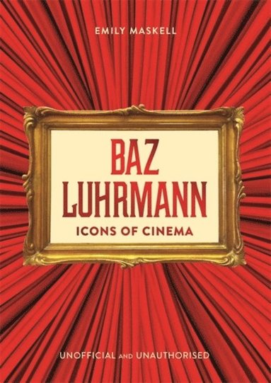 bokomslag Icons of Cinema: Baz Luhrmann