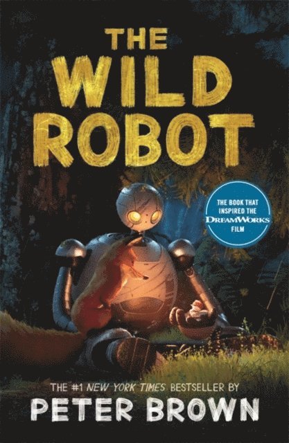 The Wild Robot: Soon to be a major DreamWorks animation! 1