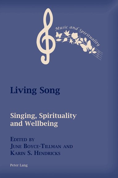 Karin Hendricks, June Boyce-Tillman - Living Song, Häftad