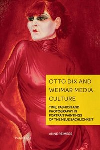bokomslag Otto Dix and Weimar Media Culture