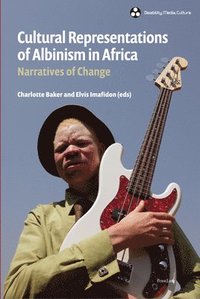 bokomslag Cultural Representations of Albinism in Africa