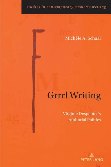 Michèle A. Schaal - Grrrl Writing, Häftad