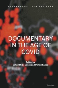 bokomslag Documentary in the Age of COVID