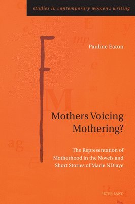 Mothers Voicing Mothering? 1