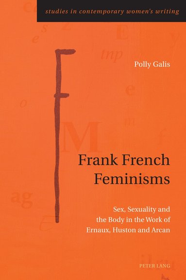 Polly Galis - Frank French Feminisms, Häftad