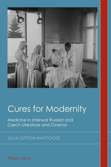 Julia Sutton-Mattocks, Christian Emden, David Midgley - Cures for Modernity, Häftad