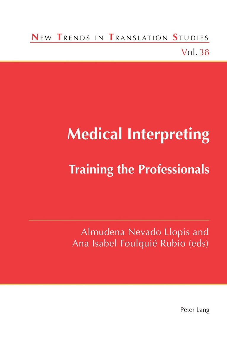 Almudena Nevado Llopis, Ana Isabel Foulquié Rubio, Ana Isabel Foulquie Rubio, Jorge Díaz Cintas - Medical Interpreting, Häftad