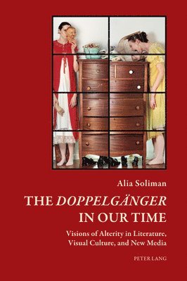 Alia Soliman, Timothy Mathews, Dawn Ades - «Doppelgaenger» in our Time, Häftad