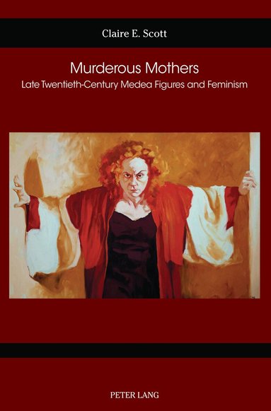 Claire E. Scott - Murderous Mothers, Häftad