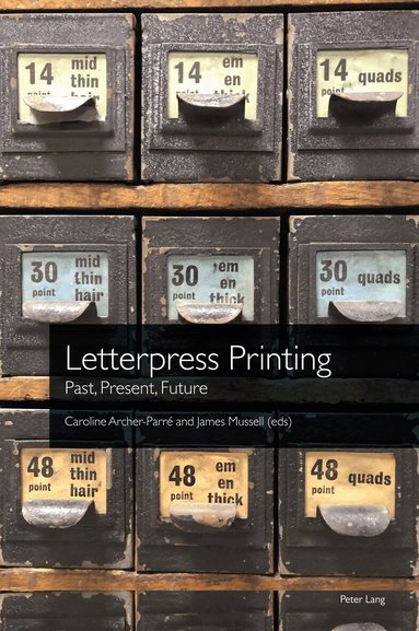 Caroline Archer-Parré, James Mussell - Letterpress Printing, Häftad