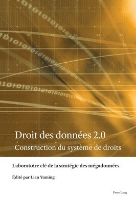 Laboratoire CLé de la Stratégie Des M, Yuming Lian - Droit des données 2.0, Inbunden