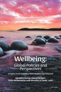 bokomslag Wellbeing: Global Policies and Perspectives