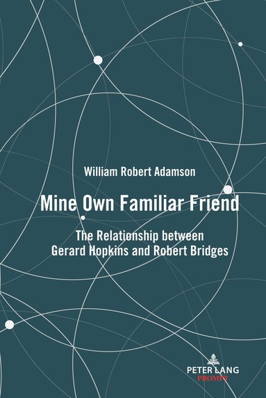 William Adamson - Mine Own Familiar Friend, Inbunden