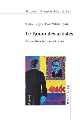Jean Khalfa, Sophie Large, Flora Valadié - Fanon des artistes; Perspectives transaméricaines, Häftad