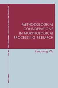 bokomslag Methodological Considerations in Morphological Processing Research