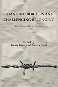 bokomslag Changing Borders and Challenging Belonging