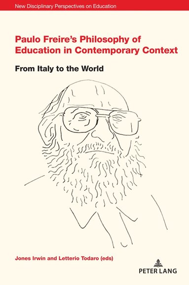 bokomslag Paulo Freire's Philosophy of Education in Contemporary Context