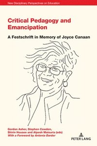 bokomslag Critical Pedagogy and Emancipation