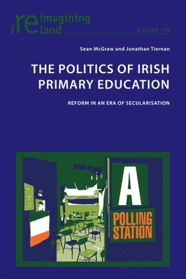 bokomslag Politics of Irish Primary Education