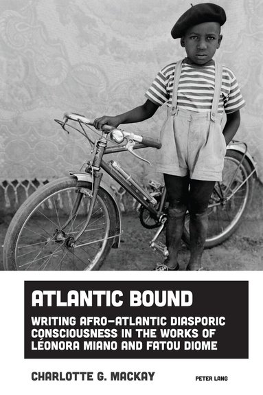 Charlotte G. Mackay, Tiffany Florvil, Vanessa Plumly - Atlantic Bound, Inbunden