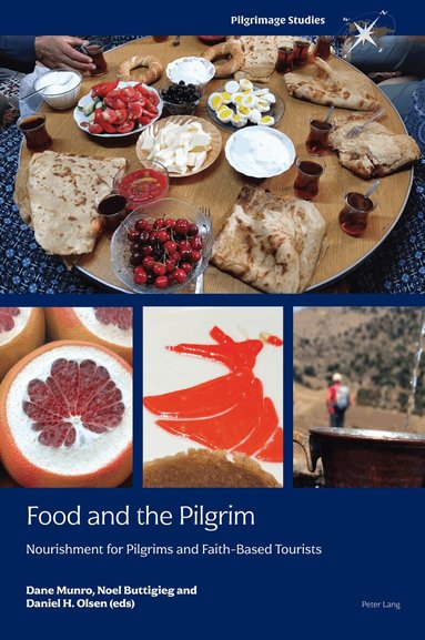 Dane Munro, Noel Buttigieg, Daniel H. Olsen - Food and the Pilgrim, Häftad