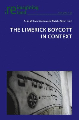 bokomslag The Limerick Boycott in Context