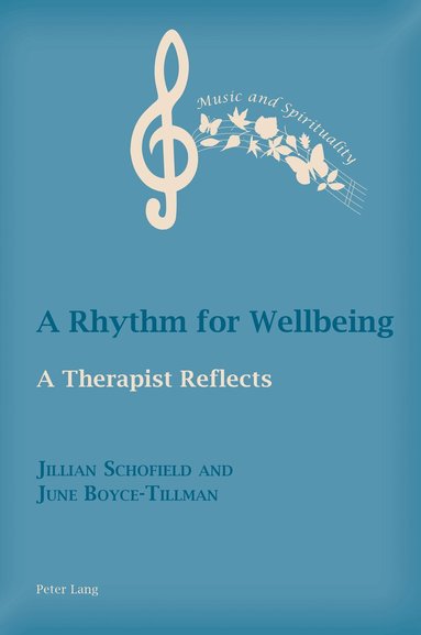 Jillian Schofield, June Boyce-Tillman, June Boyce-Tillman - Rhythm for Wellbeing, Häftad