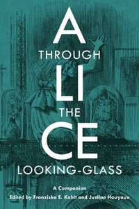 bokomslag Alice Through the Looking-Glass