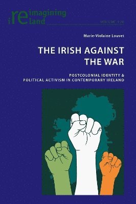 Marie-Violaine Louvet, Eamon Maher - Irish Against the War, Häftad