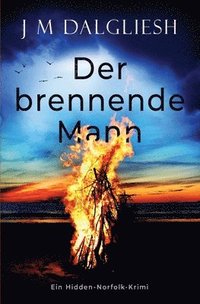 bokomslag Der brennende Mann