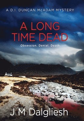 A Long Time Dead 1