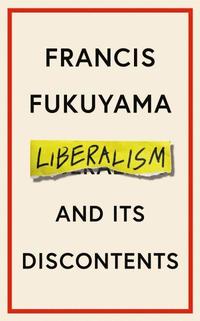 bokomslag Liberalism and Its Discontents