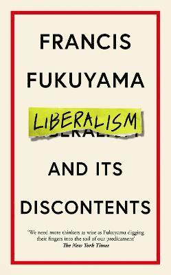 Liberalism and Its Discontents 1