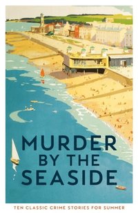 bokomslag Murder by the Seaside
