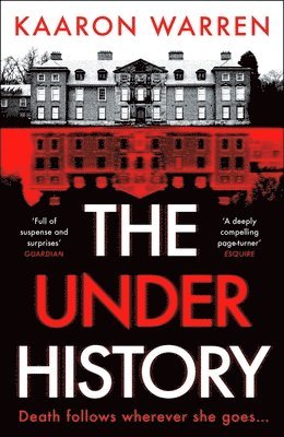 Kaaron Warren - Underhistory, Häftad