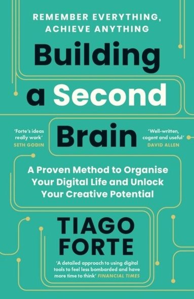Tiago Forte - Building a Second Brain, Häftad