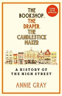 bokomslag The Bookshop, The Draper, The Candlestick Maker