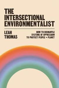 bokomslag The Intersectional Environmentalist