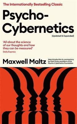 Maxwell Maltz - Psycho-Cybernetics (Updated and Expanded), Häftad