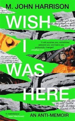 M. John Harrison - Wish I Was Here, Inbunden