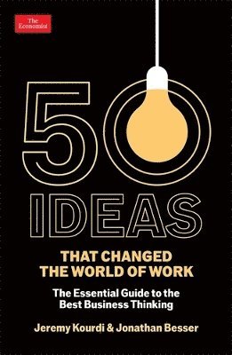 bokomslag 50 Ideas that Changed the World of Work