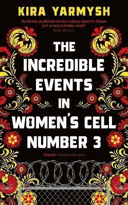 bokomslag The Incredible Events in Women's Cell Number 3